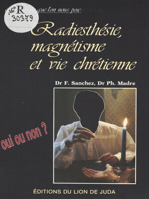 cover image of Radiesthésie, magnétisme et vie chrétienne